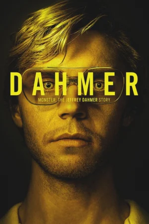 DAHMER: Quái vật: Câu chuyện về Jeffrey Dahmer