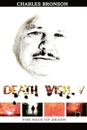 Death Wish V: Khuôn mặt của thần chết