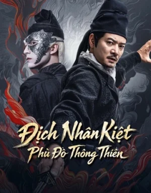 Địch Nhân Kiệt: Phù Đồ Thông Thiên